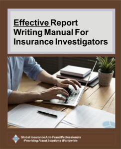 Effective Report Writing Manual for Insurance Investigators
